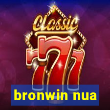 bronwin nua